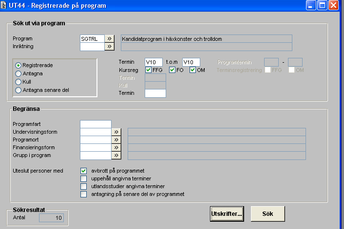 32 Utdata program UT44 Registrerade på program Fyll i programkod och ev. kod för inriktning (sökbara via sökknappen >>). Du kan begränsa din utsökning genom fylla i uppgifter i nedre delen av bilden.