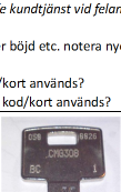 Instruktioner avseende servicearbeten samt nyckelbeställningar (dörrar, lås, kodlås etc.) Swesafe kundtjänst: 08-588 155 00 E-post: order.stockholm@swesafe.se Checklista vid problem med dörrmiljö.