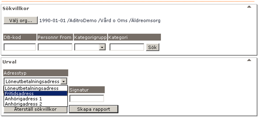 4 (30) 2 Adresser Vill du ha rapporten på hela din arbetsgrupp klicka på Välj org och eventuellt komplettera med Kategorigrupp.