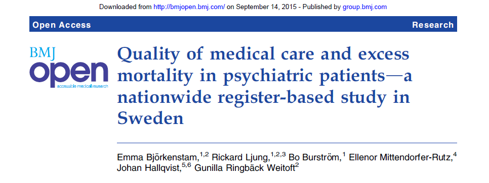 Undersökning på > 6 milj svenskar, publicerad 2012: Patienter med psykisk ohälsa har kraftigt ökad dödlighet Av alla