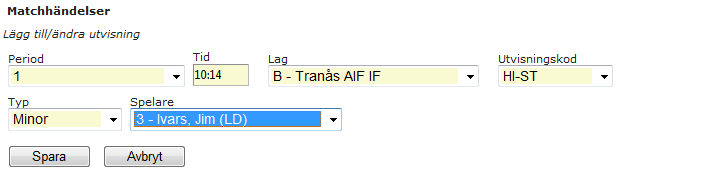 2.1.3.3.2 Registrera utvisning 1. Mata in period, tid, vilket lag som gjorde mål och händelsetyp Utvisning. 2. Tryck på knappen Lägg till. 3.