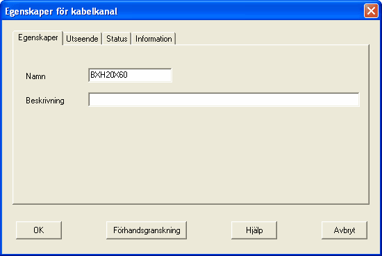 192 10.18.2 Egenskaper för kabelkanal Alla egenskaper för en kabelkanal definieras på ett formulär.