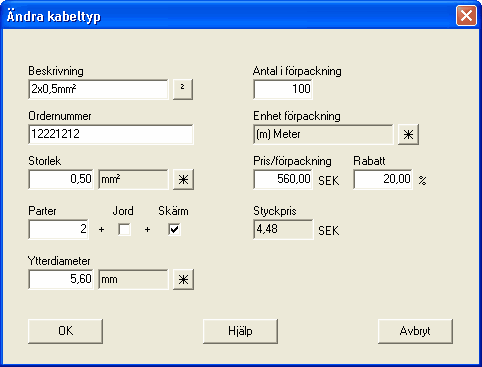 268 Beskrivning Ange en beskrivning av kabeltypen. Det är viktigt att fylla i denna informationen, eftersom just beskrivningen spelar en viktig roll vid val av mångledare i kretsschemabearbetningen.