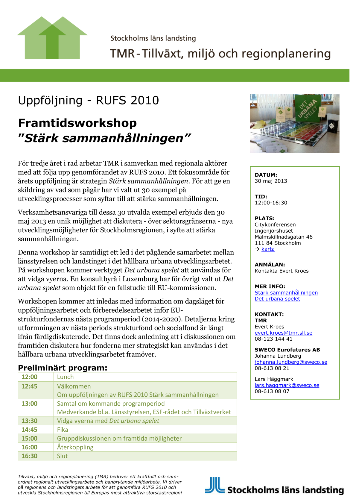 Stärk sammanhållningen, uppföljning RUFS