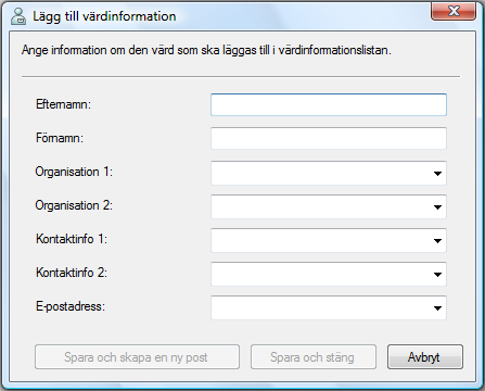 4 Administratörsläge 3. Ange informationen för den värd som ska läggas till. 1 2 3 4 5 6 7 1 Ange efternamnet. 2 Ange förnamnet. 3 Ange eller välj den första organisationsuppgiften (t.ex.