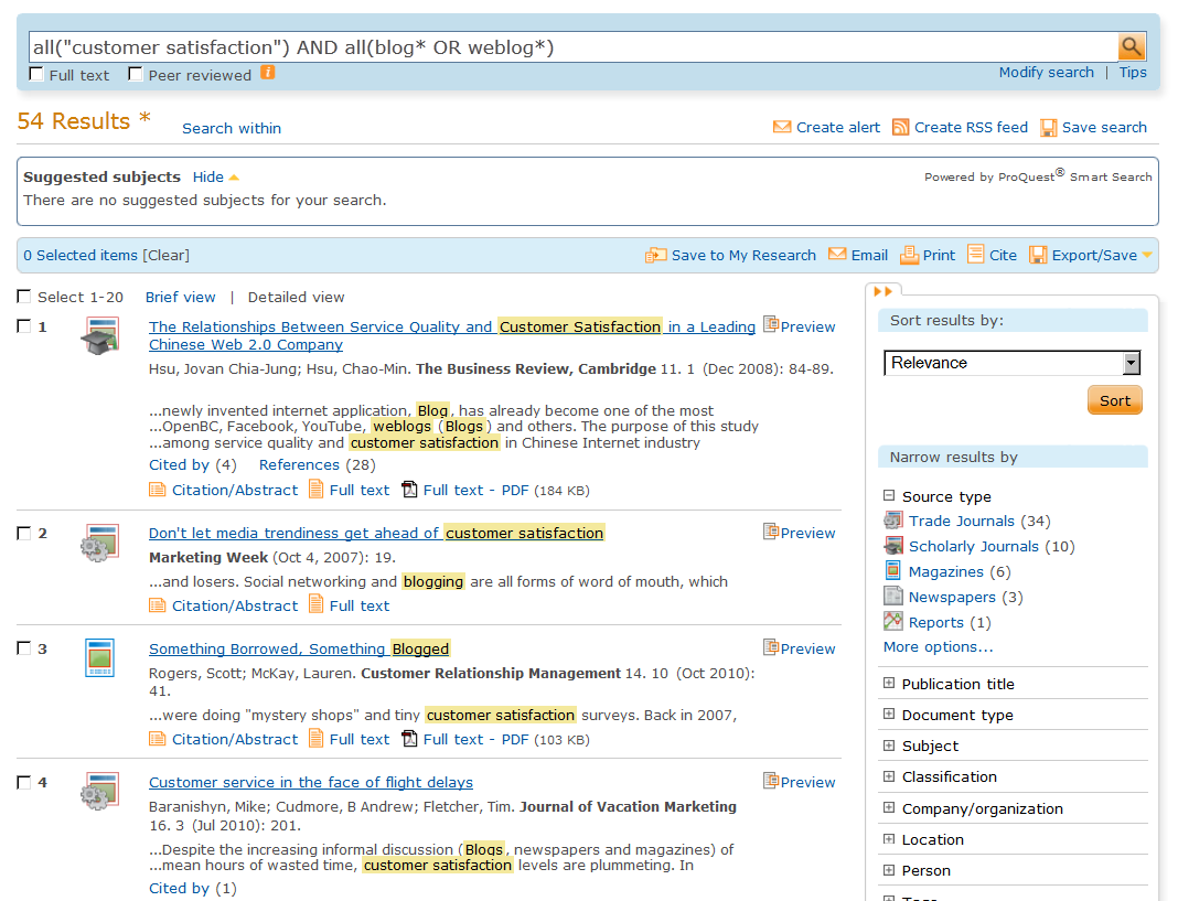 En sökning på bara customer satisfaction i kombination med blog* OR weblog ger t.ex. ett antal användbara träffar.