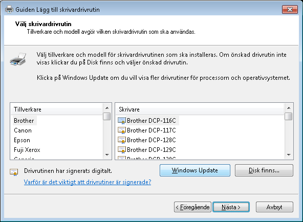 Tryck Nästa Välj Windows Update Välj Tillverkare HP och Skrivare HP