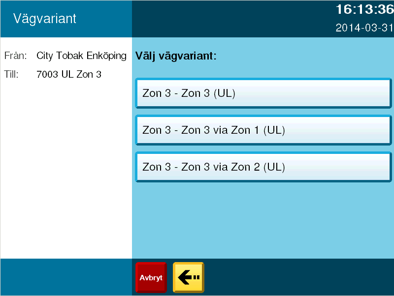 Bild 3 -knappval Vanliga destinationer Tryck på den bokstav orten för slutdestinationen börjar med. Exempel, vanliga destinationer A B C D E.