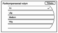 20 Radio Vrid knappen TUNE/MENU tills Radio visas. Tryck på knappen TUNE/MENU för att välja Radio eller tryck på skärmknappen Radio för att visa fler alternativ inom denna funktion.