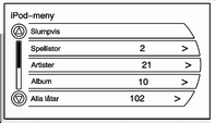 Ljudspelare 45 För att den ska fungera korrekt ska ipod ha den senaste firmwareversionen från Apple. ipod firmware kan uppdateras med hjälp av senaste itunes -applikationen.