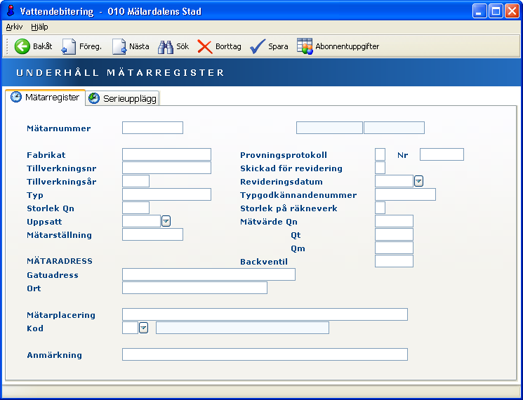 Vatten 21 Upplägget av mätare sker under fliken Mätarregister. Under fliken Serieupplägg kan samma uppgifter läggas upp på flera mätare.