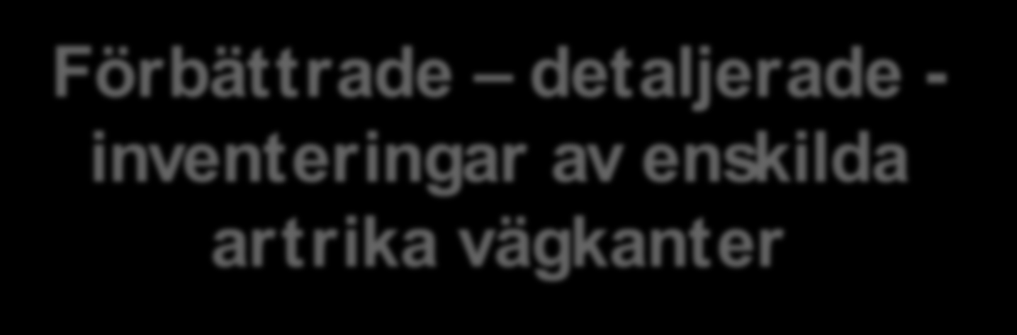 Förbättrade detaljerade - inventeringar