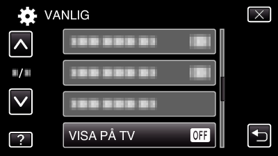 Menyinställningar VISA PÅ TV Visar ikoner och datum/tid på TV-skärmen Inställning AV PÅ Visar inte ikoner och datum/tid på TV:n Visar ikoner och datum/tid på TV:n 3 Tryck på JUST AV PEKSKÄRM 0 Vid