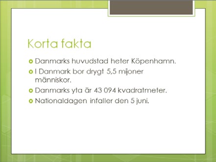 Bildlayouten styr vilka platshållare som bilden kommer att innehålla. Layouten Rubrik och innehåll innehåller en platshållare för rubrik och en för innehåll (text eller bild).