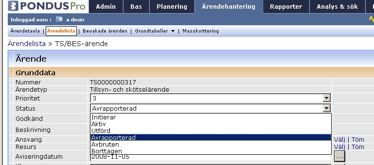 Gå in på ärendet och ändra status till aktiv. Välj ärendehantering och ärendelista.