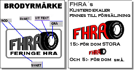 2 Feringe Hot Rod Association Ljungby/Älmhult c/o Pamela Hoogervorst, Fornahässle 2359, 280 72 KILLEBERG Ordförande: Patrik Svensson Tel/Fax: 0476-512 67 Mob: 070-514 60 95 ordf@feringe.