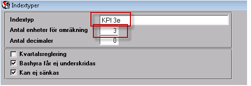 Om Antal enheter för omräkning är satt till något annat än 3 gäller alltså att kontraktet betraktas som indexkontrakt med 0 enheters omräkningsbas.