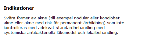 Licensförskrivning Roaccutan tidigare på licens Isotretinoin Orifarm nu