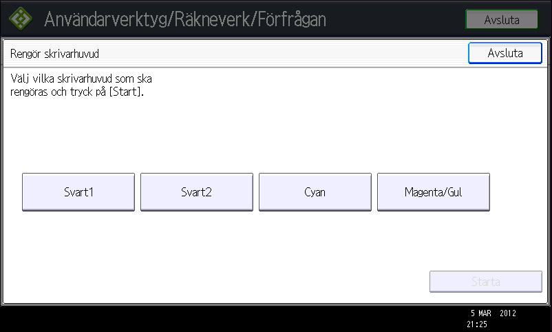 9. Felsökning 4. Välj färgen för det huvud som du vill rengöra och tryck sedan på [Start]. 5. Tryck på [Avsluta]. Skriv ut testmönstret för kontroll av huvudrengöringen. 6.