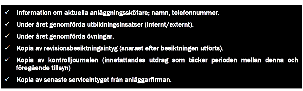 Sida 9 av 13 Kontroll av automatlarmsanläggningar Uppföljning av avtal sker genom regelbunden kontroll. Kontrollen sker av avtal och kvalitetsplanen. Intervall för kontrollen är tre år.