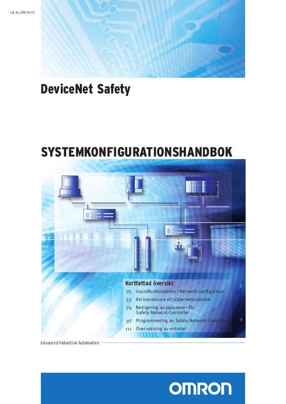 Detaljerade användarinstruktioner finns i bruksanvisningen Instruktionsbok OMRON DEVICENET SAFETY Manual OMRON DEVICENET SAFETY Bruksanvisning OMRON