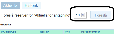 Välja reserver som ska erbjudas plats och antas I fliken Reserver kan du som har behörighetsroll Reservantagning välja reserver som ska erbjudas plats.