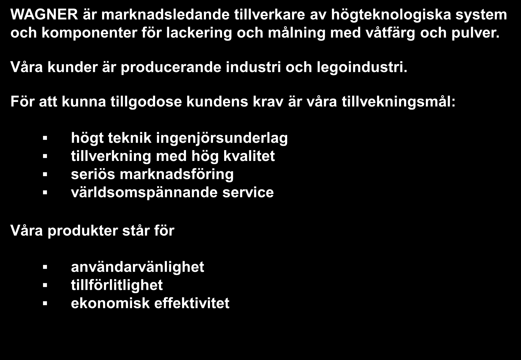 För att kunna tillgodose kundens krav är våra tillvekningsmål: högt teknik ingenjörsunderlag tillverkning med hög