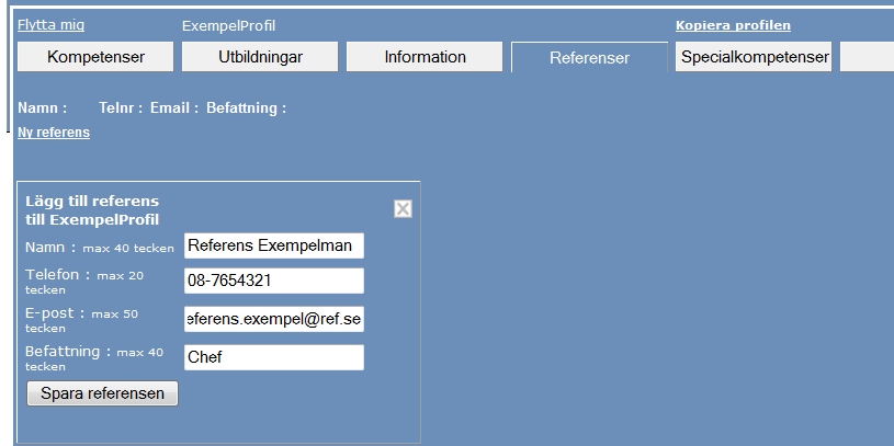 I nästa del kan du lägga till, editera och ta bort referenser till profilen.