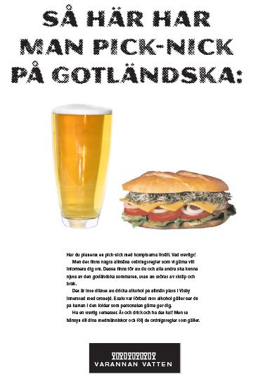 Pick-Nick i Visby var ett sätt att marknadsföra alkoholförtäringsförbudet i innerstaden.