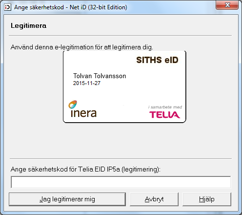 Version 1.2 10 (12) När certifikat är valt måste PIN-kod för Legitimering/Autentisering/Identifiering fyllas i. Klicka sedan på Jag legitimerar mig.