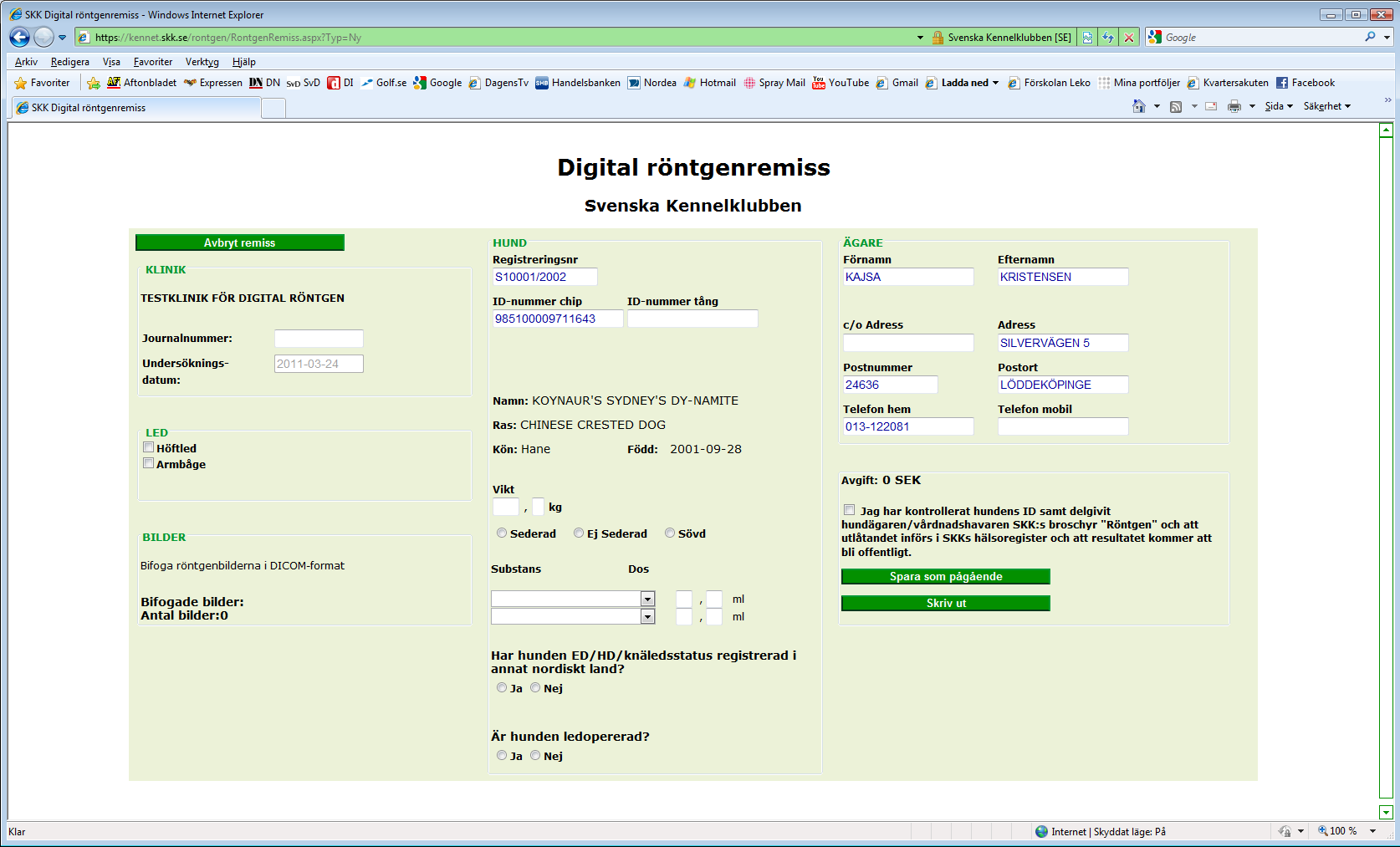 Om hunden är registrerad så hämtas de uppgifter som redan finns upp i systemet. Fyll gärna i de fält där uppgifter saknas så att informationen blir komplett.