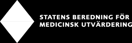 Detta är ett svar från SBU:s Upplysningstjänst 14 mars, 2016. SBU:s Upplysningstjänst svarar på avgränsade medicinska frågor.