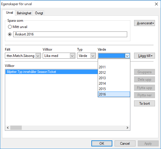 5. När du fått valt biljettens matchs säsong väljer du villkor Lika med och väljer säsongen du vill ha i Värde (se vänstra bilden nedan) 6.