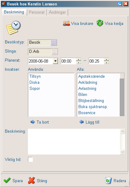 1.3 Besök mobil OMSORGs huvudsyfte är att skapa, planera och genomföra besök. Ett besök kan öppnas från alla vyer som innehåller besök genom att dubbelklicka.