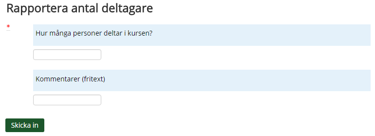 1. Logga in på http://energibyggare.se och välj menyn Utbildning > Rapportera antal kursdeltagare (längst ner). 2. Fyll i antal kursdeltagare och ev. fritextkommentar. Klicka sedan Skicka in.