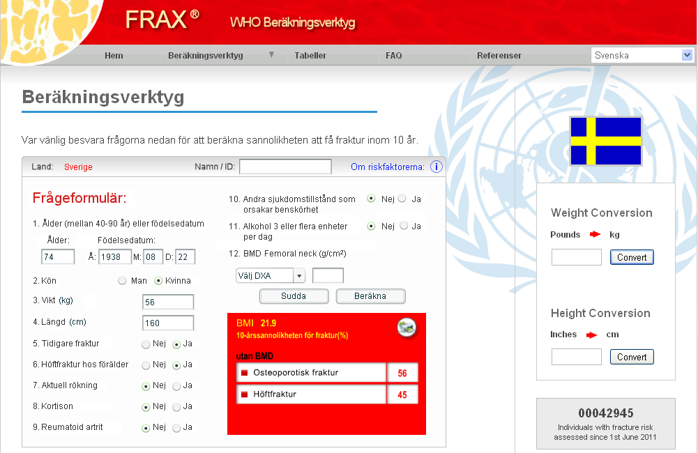 FRAX - fracture risk assessment tool Verktyg för bedömning