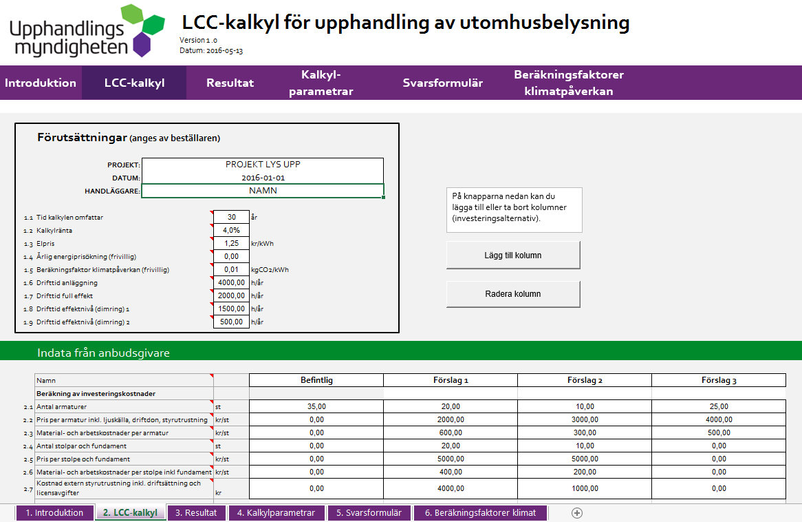 LCC-kalkyl Beräkningen utförs.