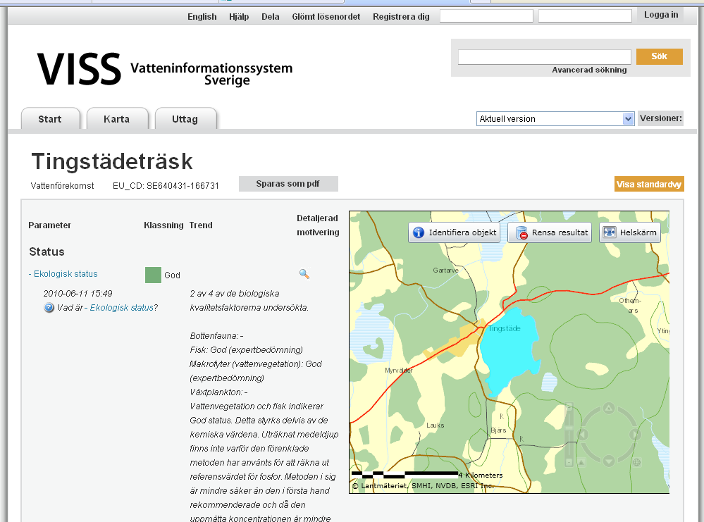 Avancerad sökning Gå in på www.viss.lansstyrelsen.se. Välj Avancerad sökning. 1 1. Som standard när du går in på söksidan visas sökformuläret för Vatten.