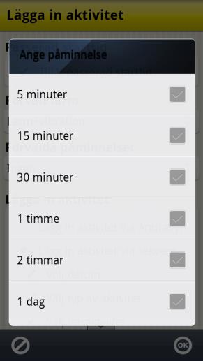 13.3.5 Förvalda påminnelser Via Förvalda påminnelser väljer man vilken/vilka påminnelser som ska vara förvalda när man lägger in nya aktiviteter.