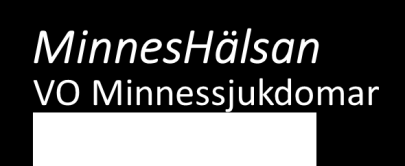 M U L T I D I S C I P L I N Ä R T T E A M Kost/ nutrition Kognitiv träning Information Rådgivning Person centrerad centrerad Sociala aktiviteter