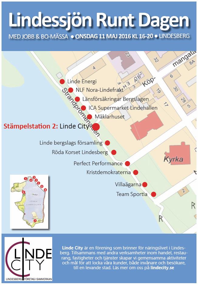 Lindessjön Runt Dagen: Stämpelstation 2: Norra Strandpromenaden Linde City: Peter Bring Mäklarhuset kan inte delta