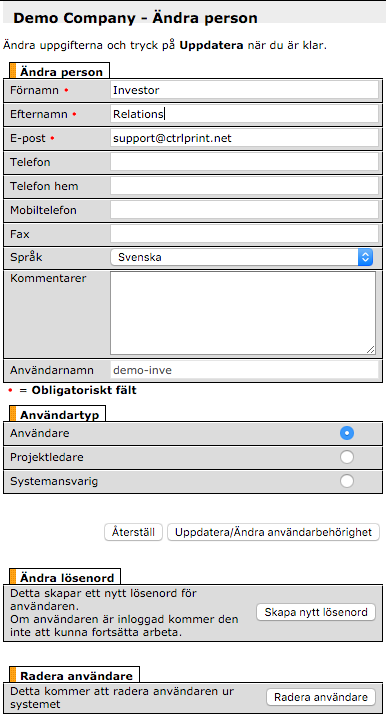 Radera användare Vi rekommenderar att du håller användarlistan hos de företag du administrerar uppdaterad.