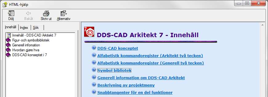 13.08.2012 Kapitel 12... 5 DDS-CAD Arkitekt 7 Dekorera fasad och sektion Figuren kan roteras motsols och medsols genom att hålla ned [Ctrl]+[Shift]-tangenten + vänster/höger musknapp.