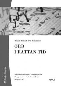 Svenska 3 Människans texter Språket Elevbok med webbdel ISBN 978-91-44-05924-2 Tomas Jeppsson, Bengt Sjöstedt Köps