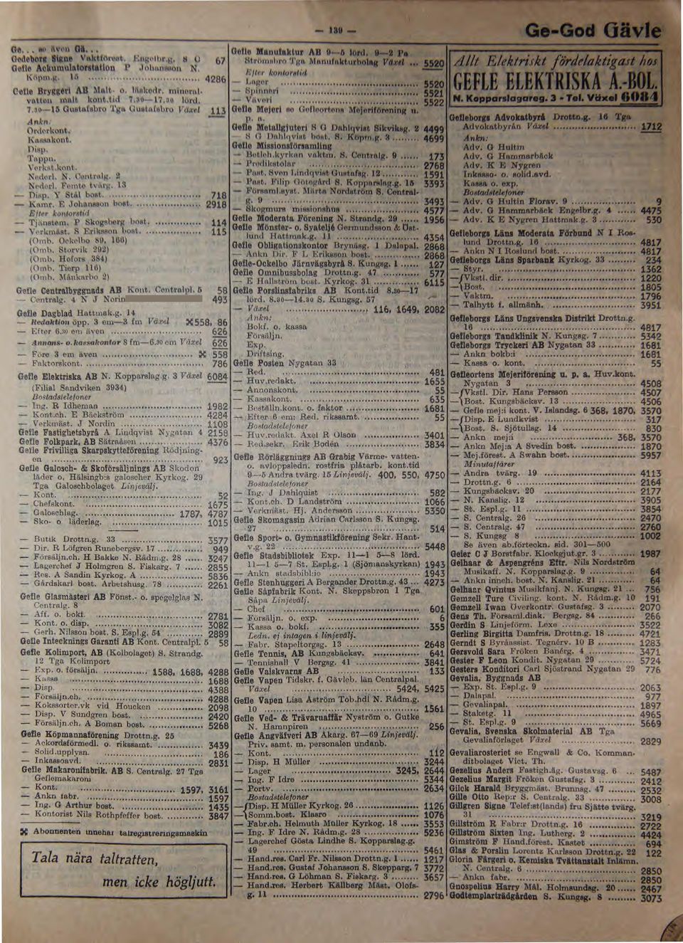 / 113 Gefle Mejeri RO C rofi00011f4 14 Mejeriförening u. A»ko: p a. Orderkont. Gefle Metallgjuteri G Drthhivist Sikviksg. 2 Kassakoilt. s (1 hoht. 8. Köprn.g 3 Dist). Gell 1Vlissionsförsainling Tappu.