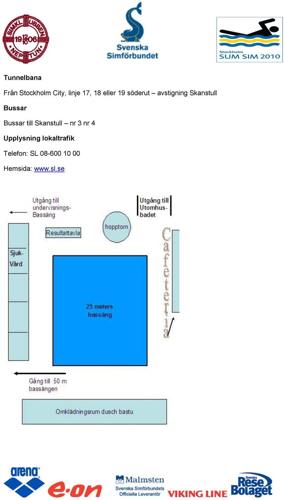 Bussar till Skanstull nr 3 nr 4 Upplysning