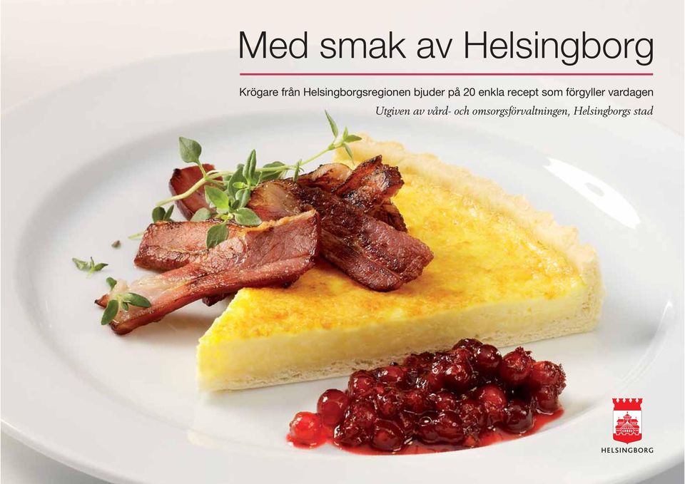 recept som förgyller vardagen Utgiven av