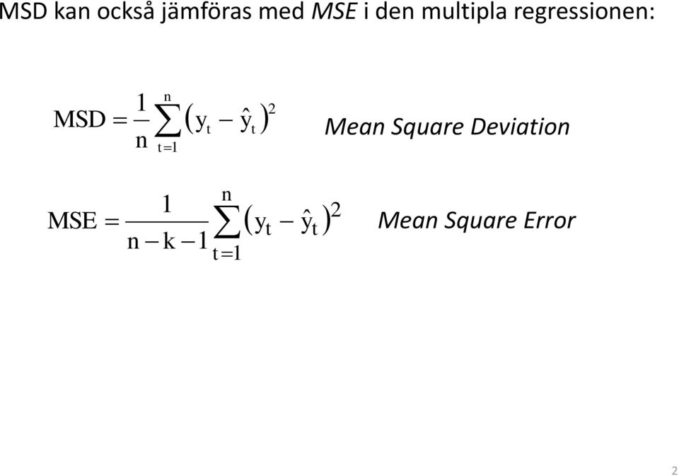 yˆ t t1 2 Mean Square Deviation MSE 1