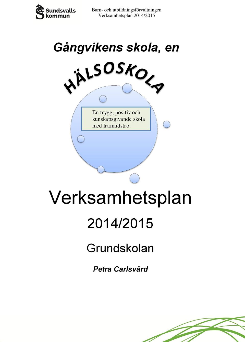 kunskapsgivande skola med