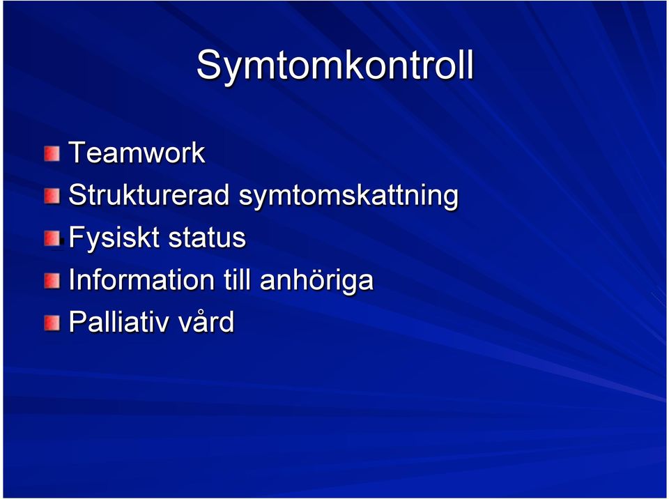 symtomskattning Fysiskt